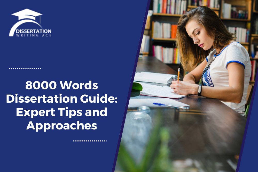 8000 Words Dissertation