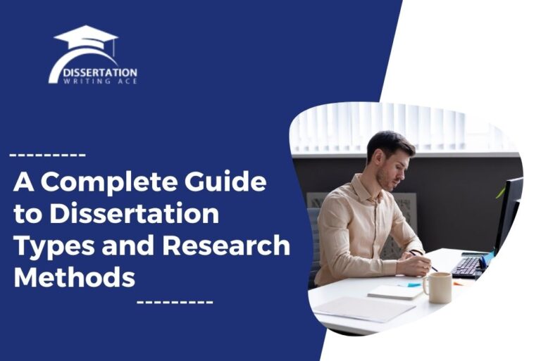A Complete Guide to Dissertation Types and Research Methods