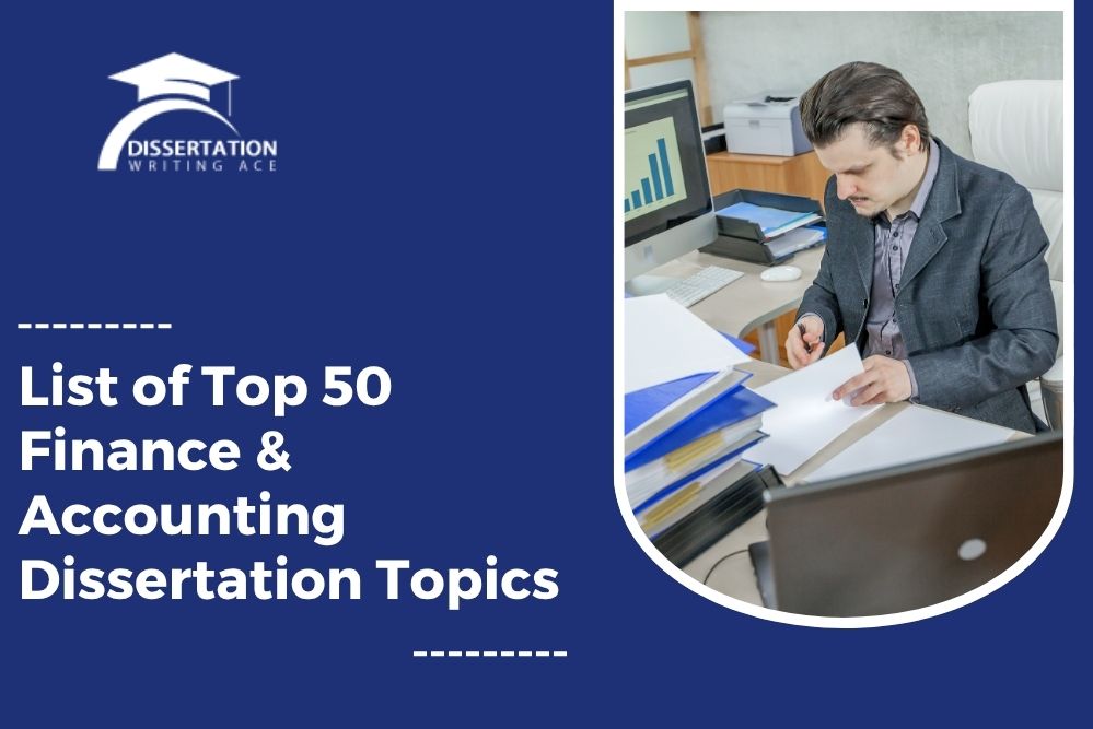 Finance & Accounting Dissertation Topics